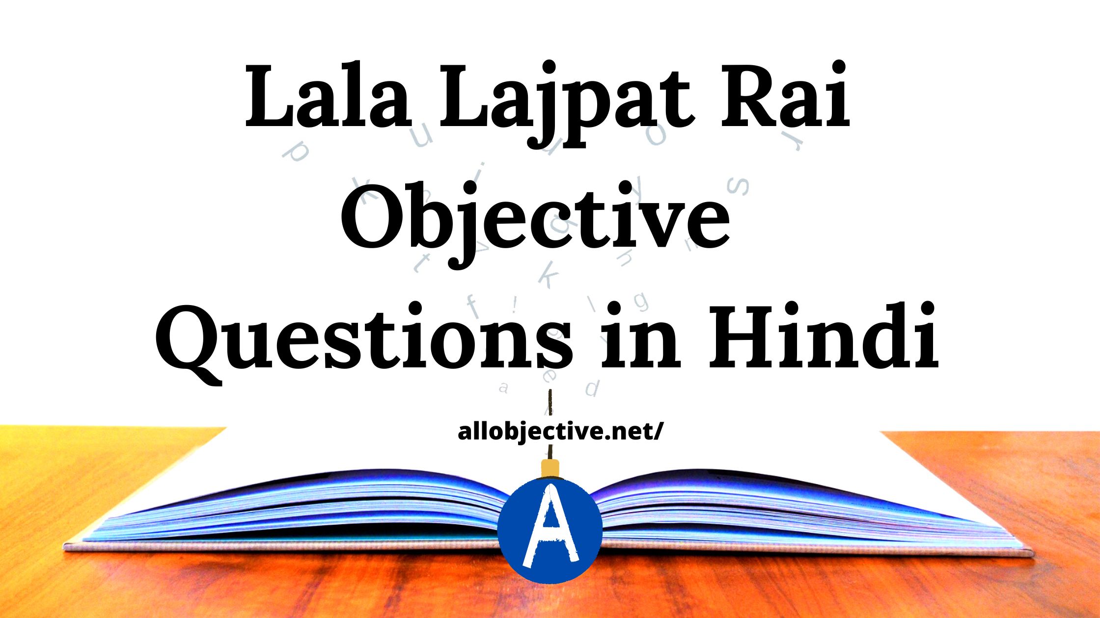 Lala Lajpat Rai Mcq in Hindi
